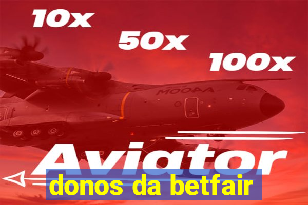 donos da betfair