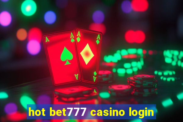 hot bet777 casino login