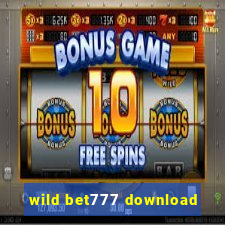 wild bet777 download