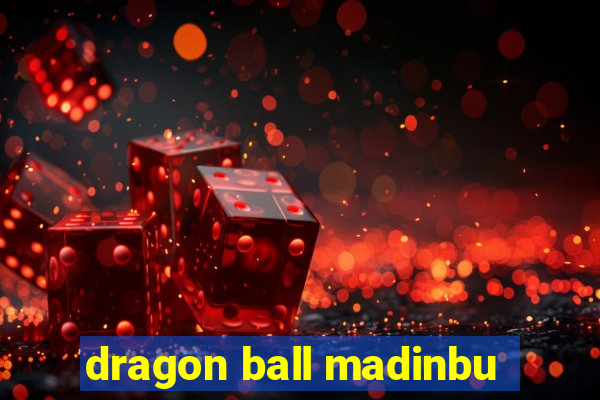 dragon ball madinbu