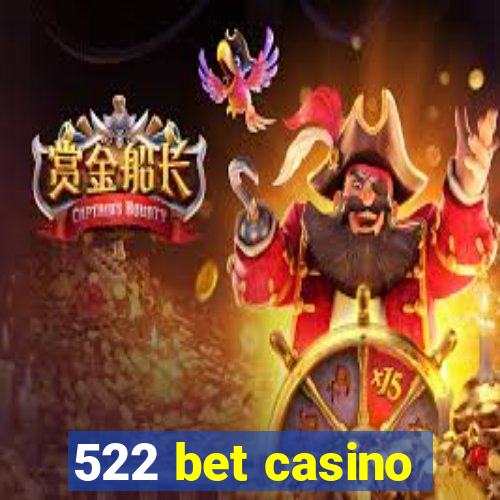 522 bet casino