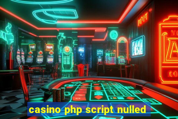 casino php script nulled