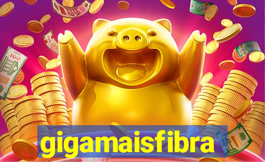 gigamaisfibra