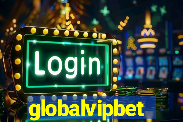 globalvipbet