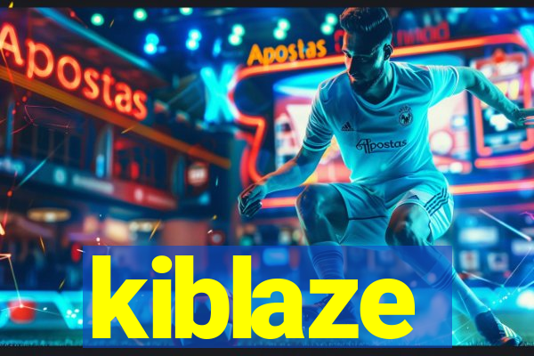 kiblaze