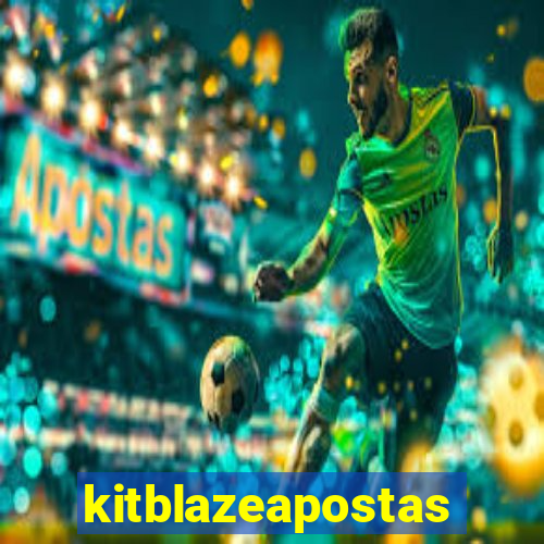 kitblazeapostas