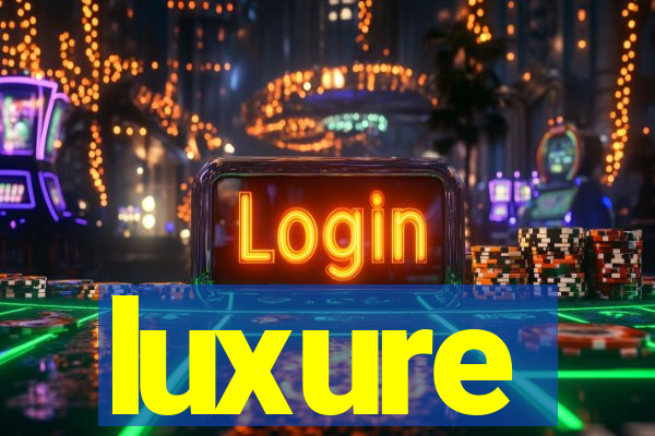 luxure