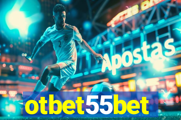 otbet55bet