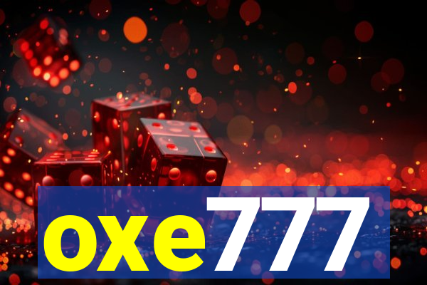 oxe777