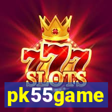 pk55game