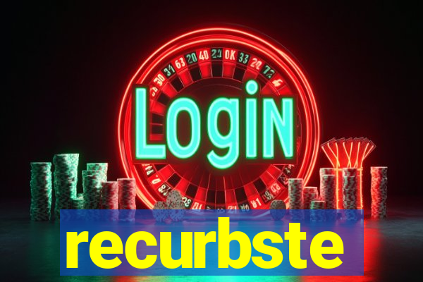 recurbste