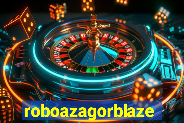 roboazagorblaze