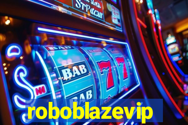 roboblazevip