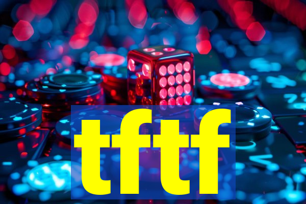 tftf