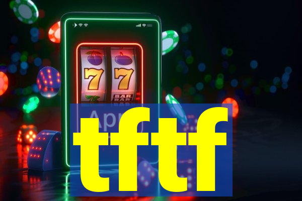 tftf