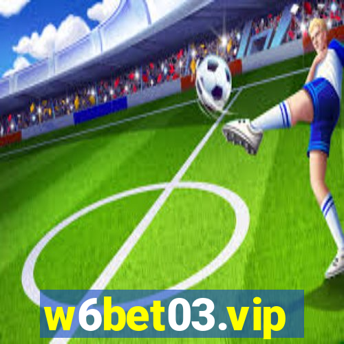 w6bet03.vip