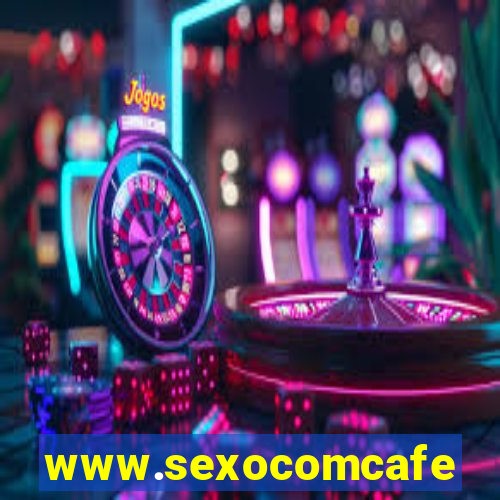 www.sexocomcafe.com.br